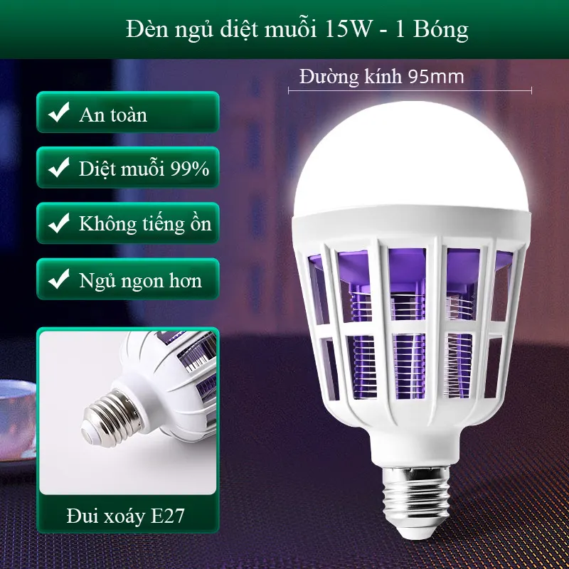 Đèn ngủ diệt muỗi 15W, đui E27, vừa chiếu sáng vừa hỗ trợ diệt muỗi trong nhà